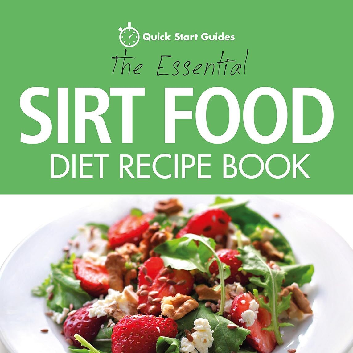 The Essential Sirtfood Diet Recipe Book
